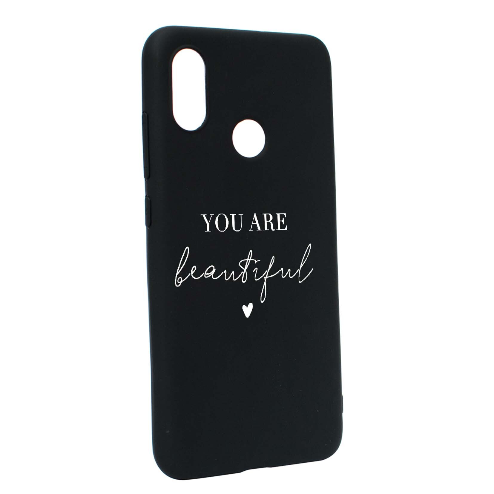 Husa de protectie cu mesaj You Are Beautiful, pentru Xiaomi Mi A2 Lite / Redmi 6 Pro, rezistenta la uzura, anti-alunecare, din silicon Premium, B477