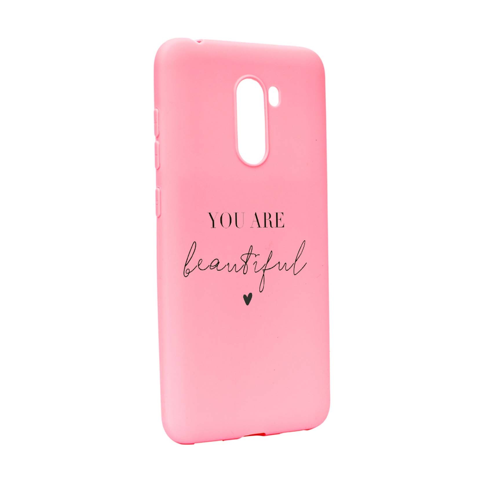 Husa de protectie cu mesaj You Are Beautiful, pentru Xiaomi PocoPhone F1, rezistenta la uzura, anti-alunecare, din silicon Premium, P477