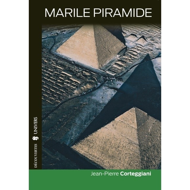 Marile piramide - Jean-Pierre Corteggiani