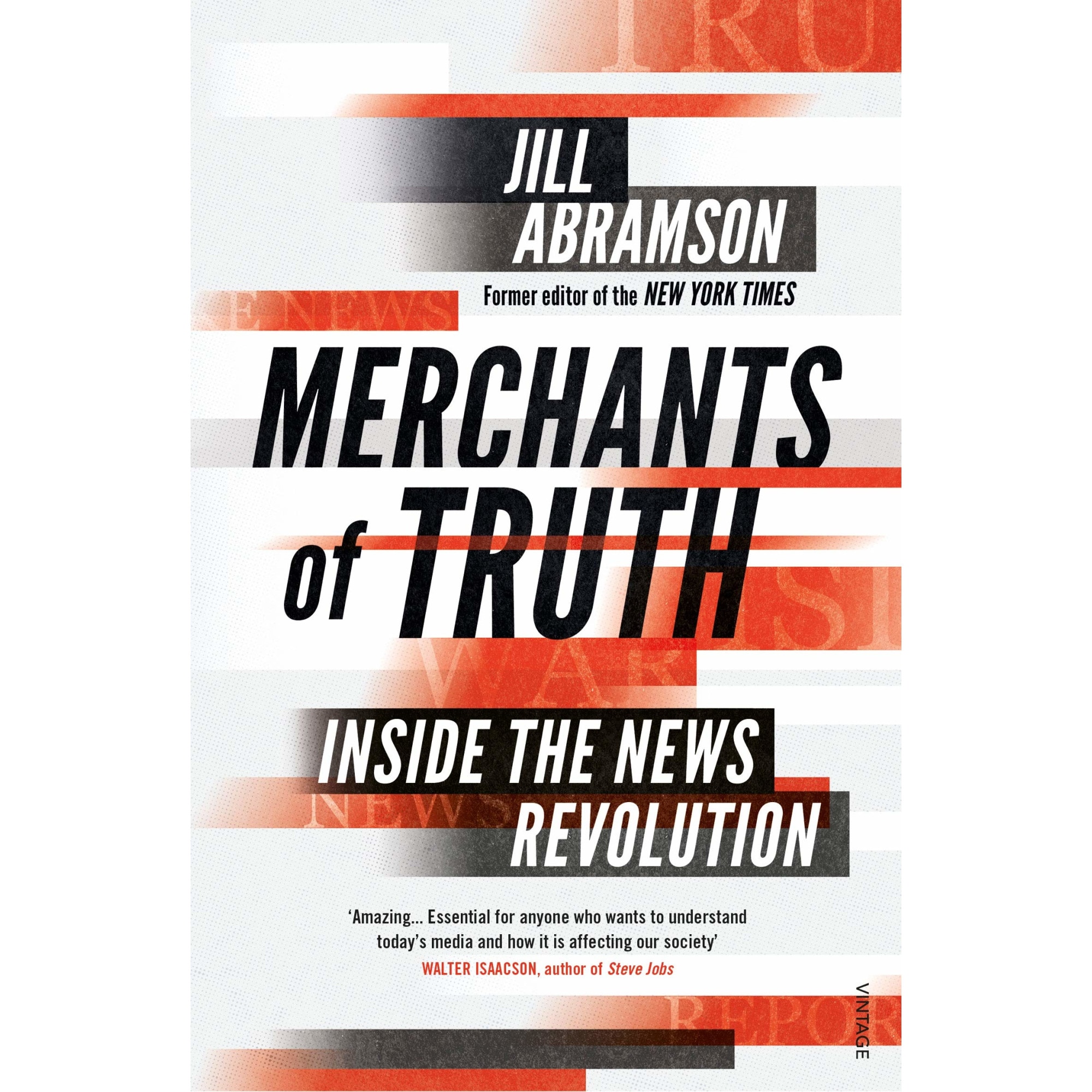 Merchants of Truth - Jill Abramson