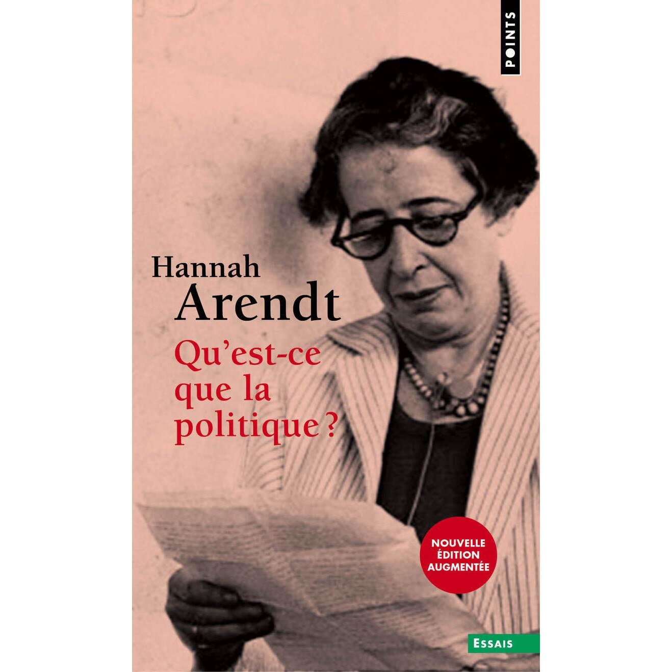 Qu'est-ce que la politique? - Hannah Arendt, ed 2016