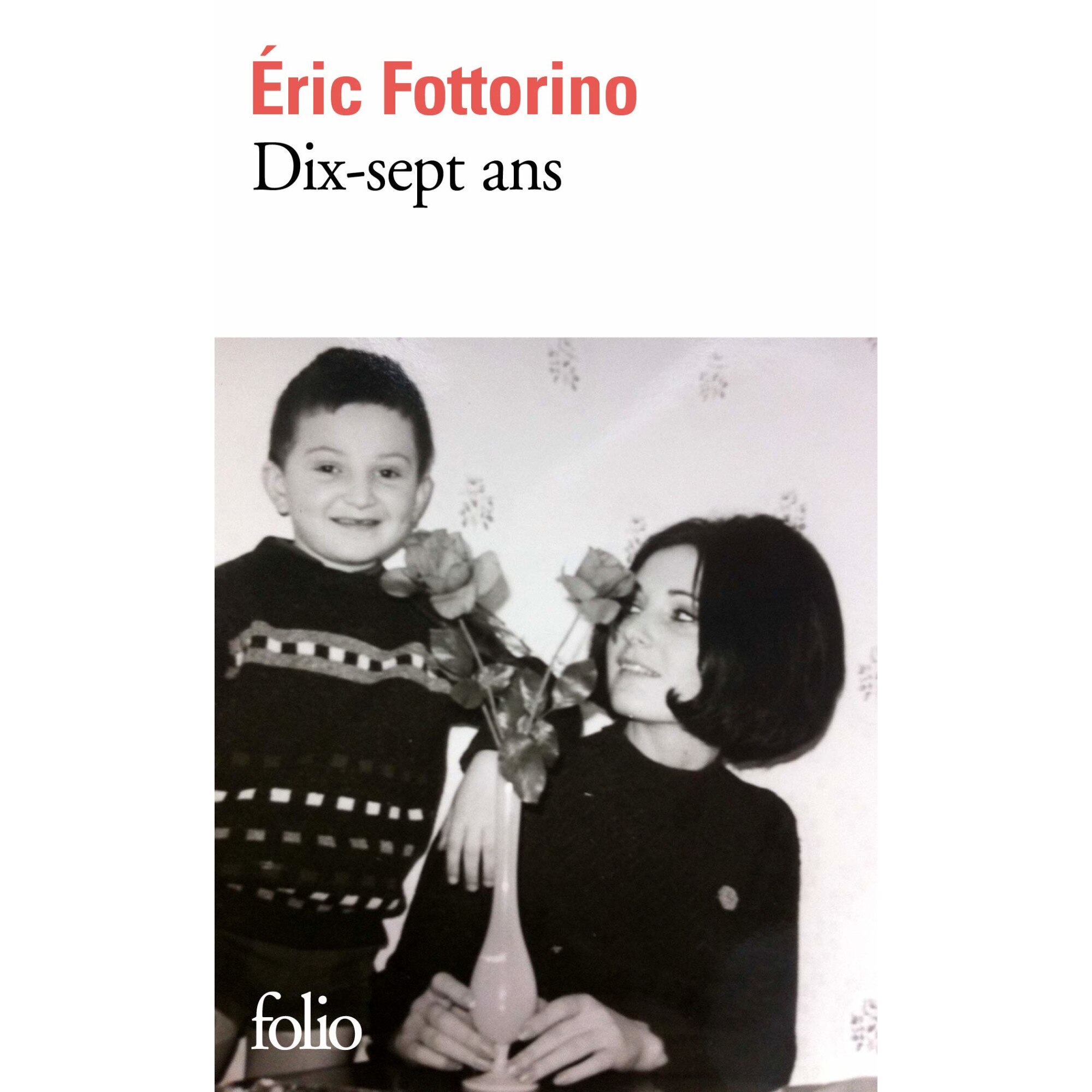 Dix-sept ans - Eric Fottorino, editia 2020