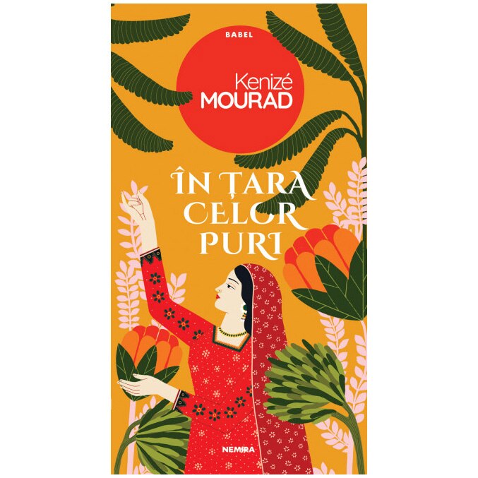 In tara celor puri, Kenize Mourad