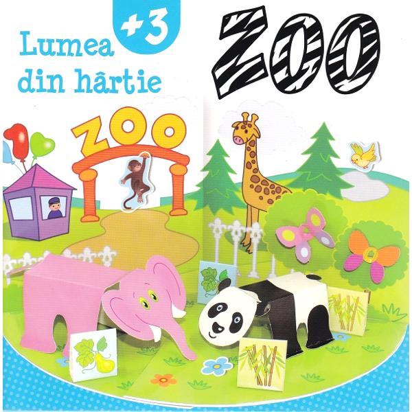 Lumea din hartie. Zoo