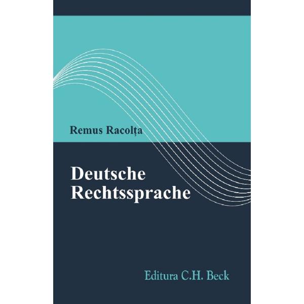 Deutsche Rechtssprache - Remus Racolta