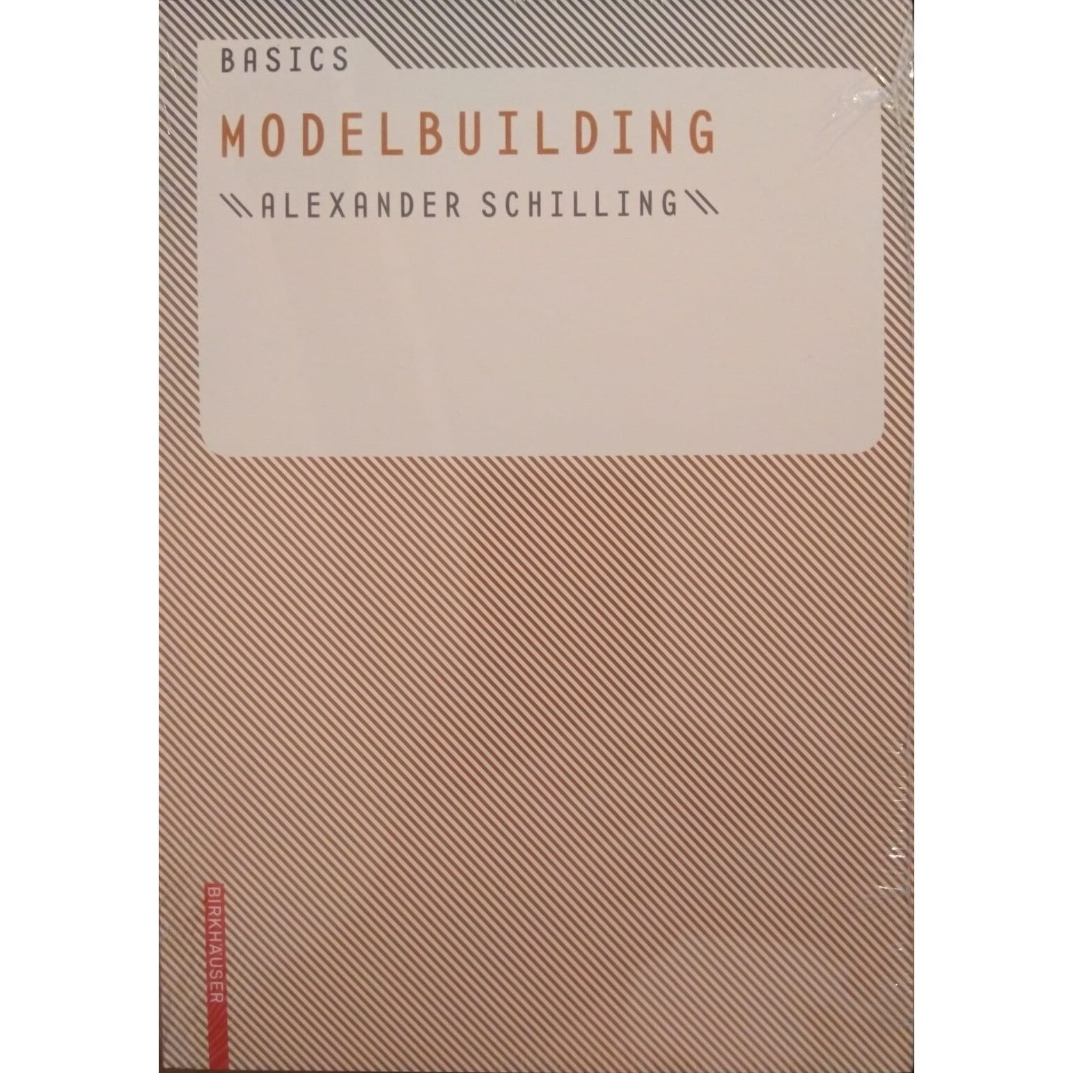 Basics Modelbuilding, Alexander Schilling