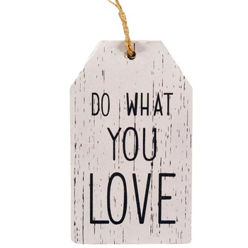 Decoratiune suspensabila, Zola®, din lemn, alba, Do what you love, 11x6.5 cm Decoratiune suspensabila, Zola®, din lemn, alba, Do what you love, 11x6.5 cm