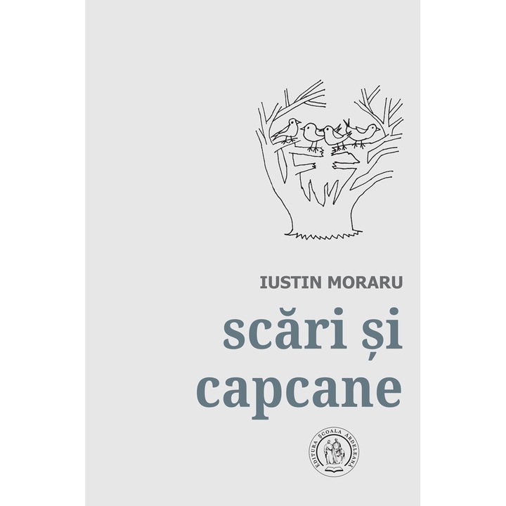 Scari Si Capcane - Iustin Moraru