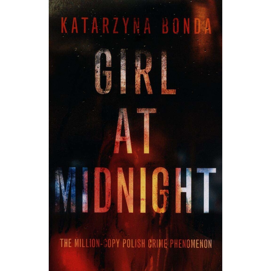 Girl at Midnight - Katarzyna Bonda, editia 2020