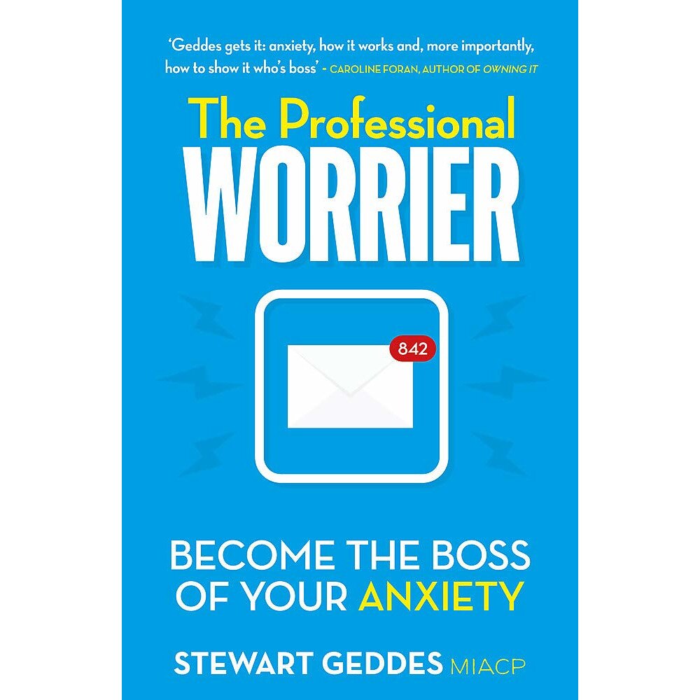 The Professional Worrier - Stewart Geddes