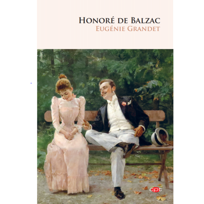 Eugenie Grandet, Honore De Balzac