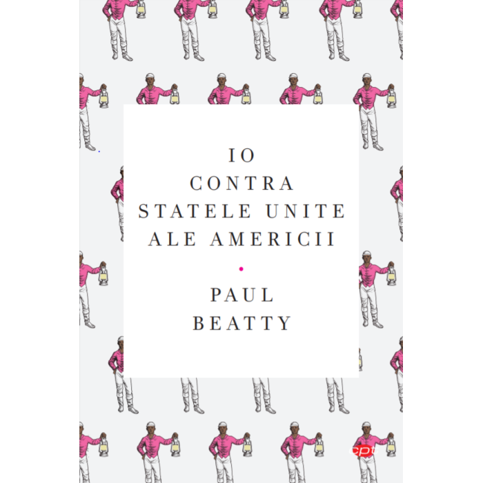 IO contra Statele Unite ale Americii, Paul Beatty