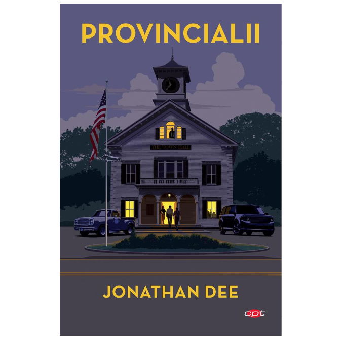 Provincialii, Jonathan Dee