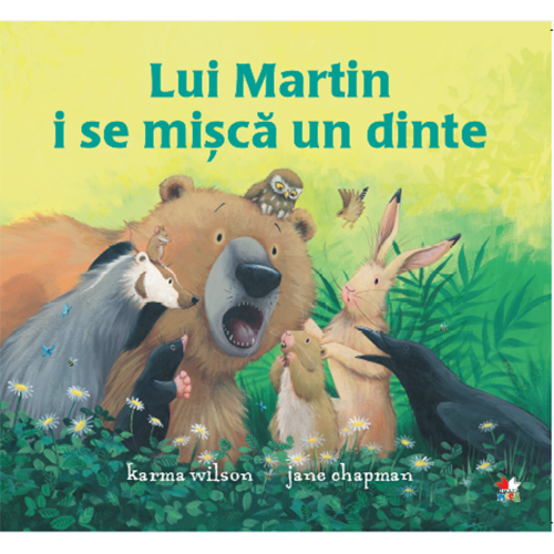 Lui Martin i se misca un dinte, Karma Wilson