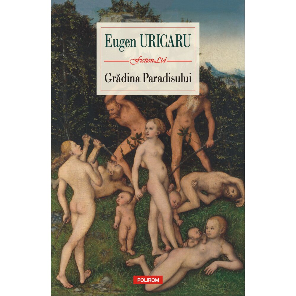 Grădina Paradisului, Eugen Uricaru