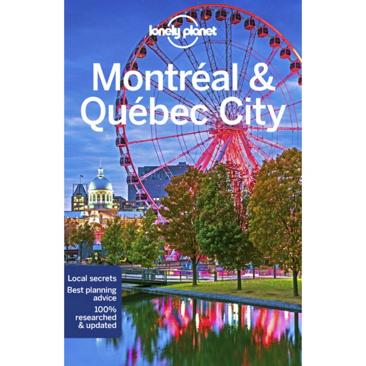 Lonely Planet Montreal and Quebec City - Steve Fallon,Regis St Louis,Phillip Tang
