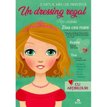 Un dressing regal. Caietul meu de printesa cu abtibilduri Un dressing regal. Caietul meu de printesa cu abtibilduri