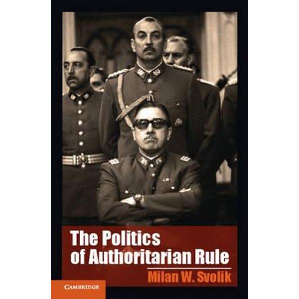 Politics of Authoritarian Rule