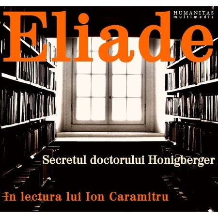 Secretul Doctorului Honigberger Mircea Eliade Emag Ro