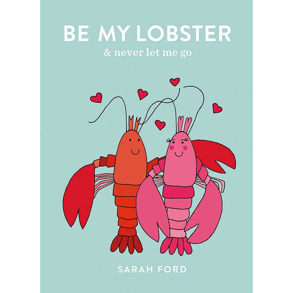 Be My Lobster - Sarah Ford