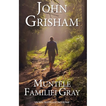 Muntele Familiei Gray John Grisham Emag Ro