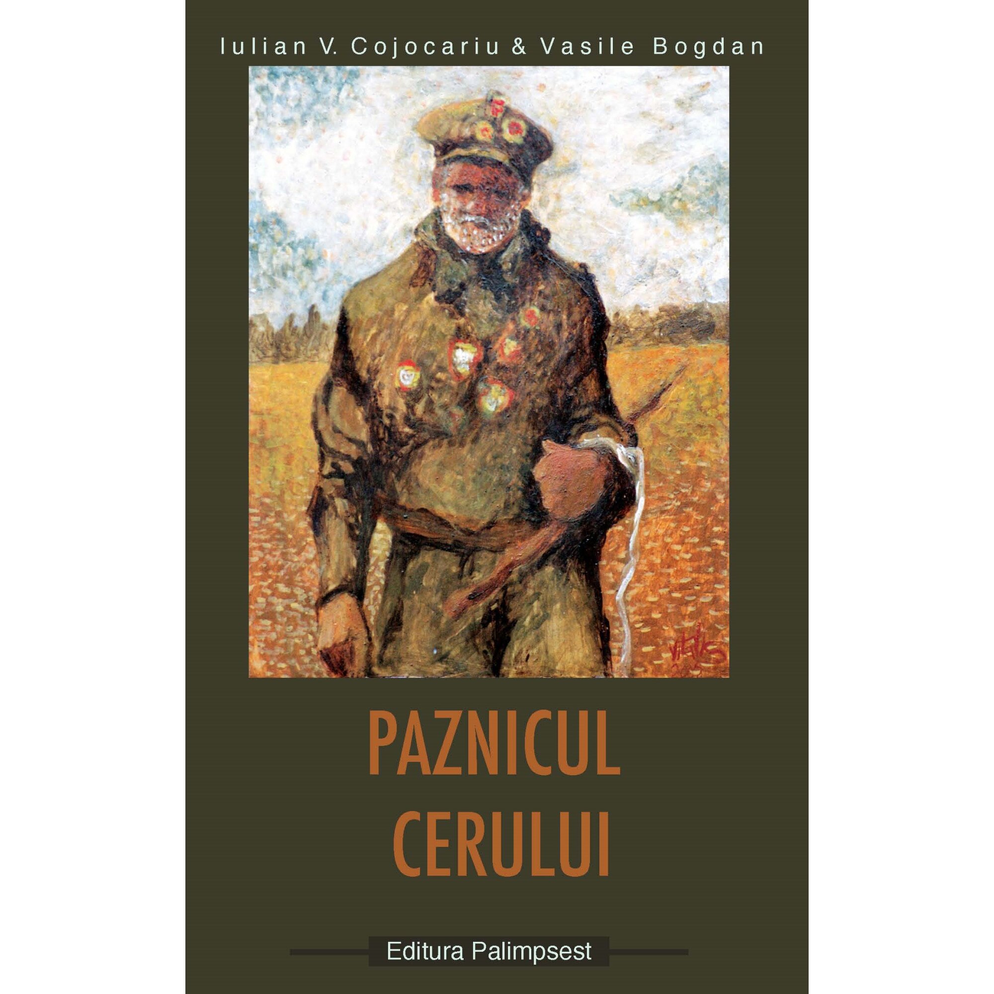 Paznicul cerului, Ion Vitalie Cojocariu, Vasile Bogdan, 442 pagini