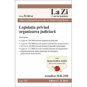 Legislatia privind organizarea judiciara Act. 10.02.2020 Legislatia privind organizarea judiciara Act. 10.02.2020
