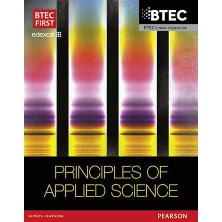 BTEC First in Applied Science: Principles of Applied Science