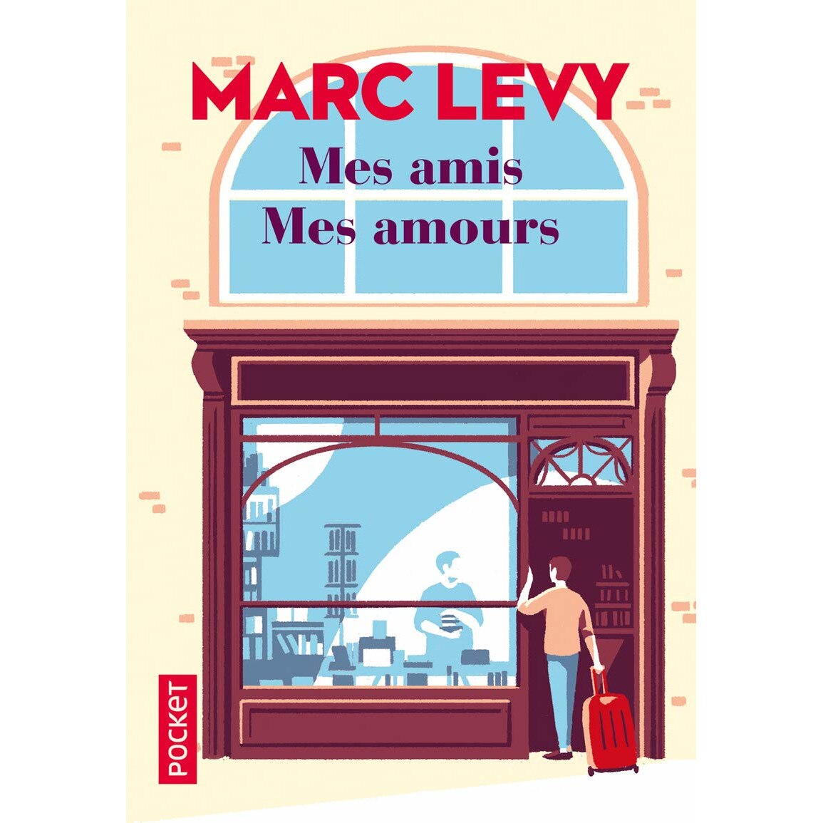 Mes amis Mes amours - Marc Levy, editia 2019
