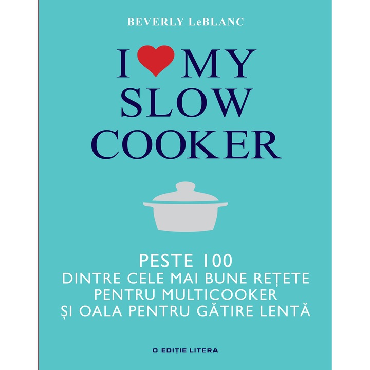 I love my slow cooker - Beverly LeBlanc