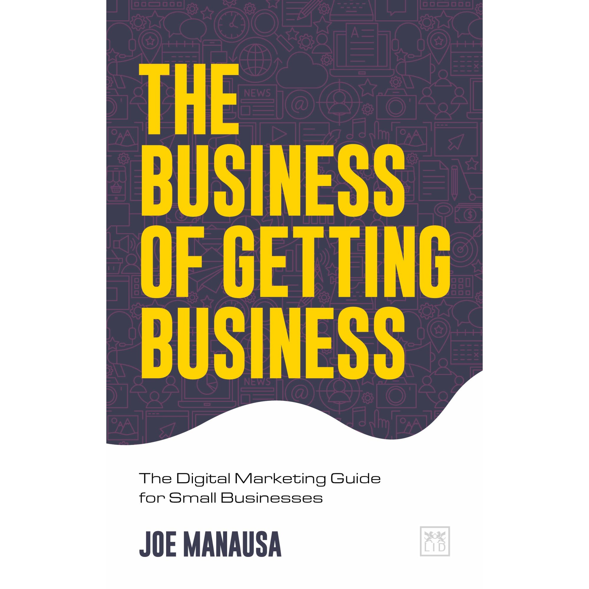 Business of Getting Business - Joe Manausa, editia 2020