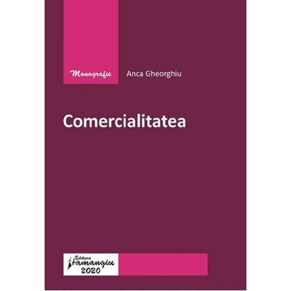 Comercialitatea - Anca Gheorghiu
