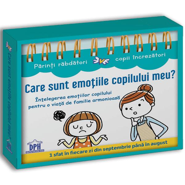 Care sunt emotiile copilului meu?