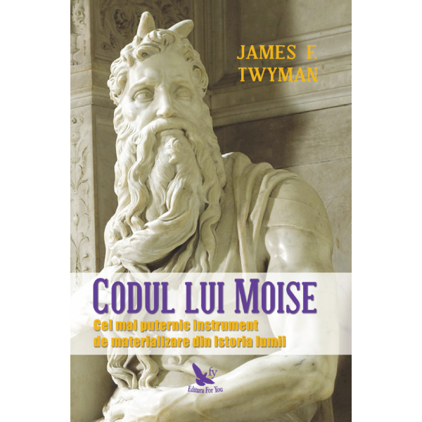 Codul lui Moise, James F.Twyman