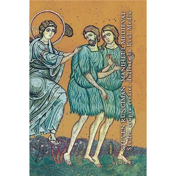 Maniheul medieval - Steven Runciman