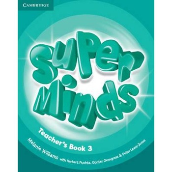 Super Minds Level 3 Teacher's Book Super Minds Level 3 Teacher's Book