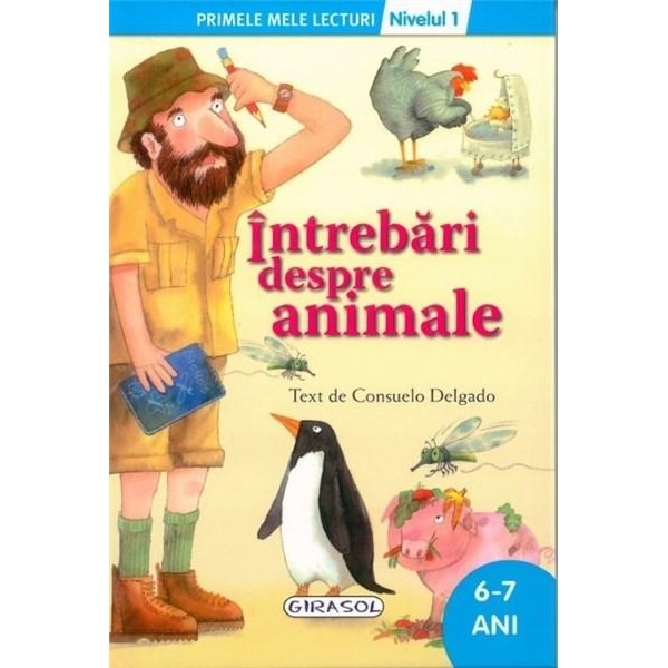 Nivelul 1 - Intrebari despre animale