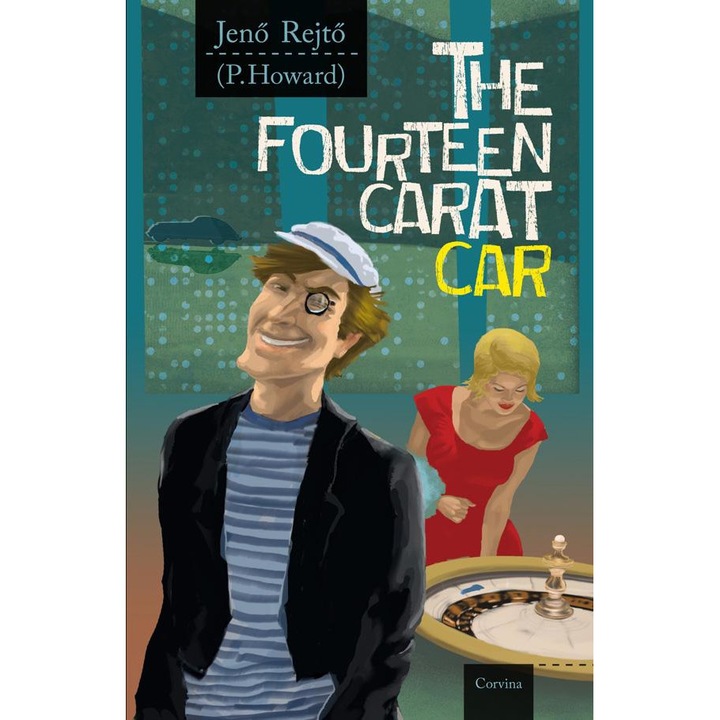 The fourteen carat car - A tizennégy karátos autó (angol)