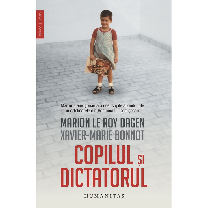 Copilul si dictatorul, Marion Le Roy Dagen, XavierMarie Bonnot