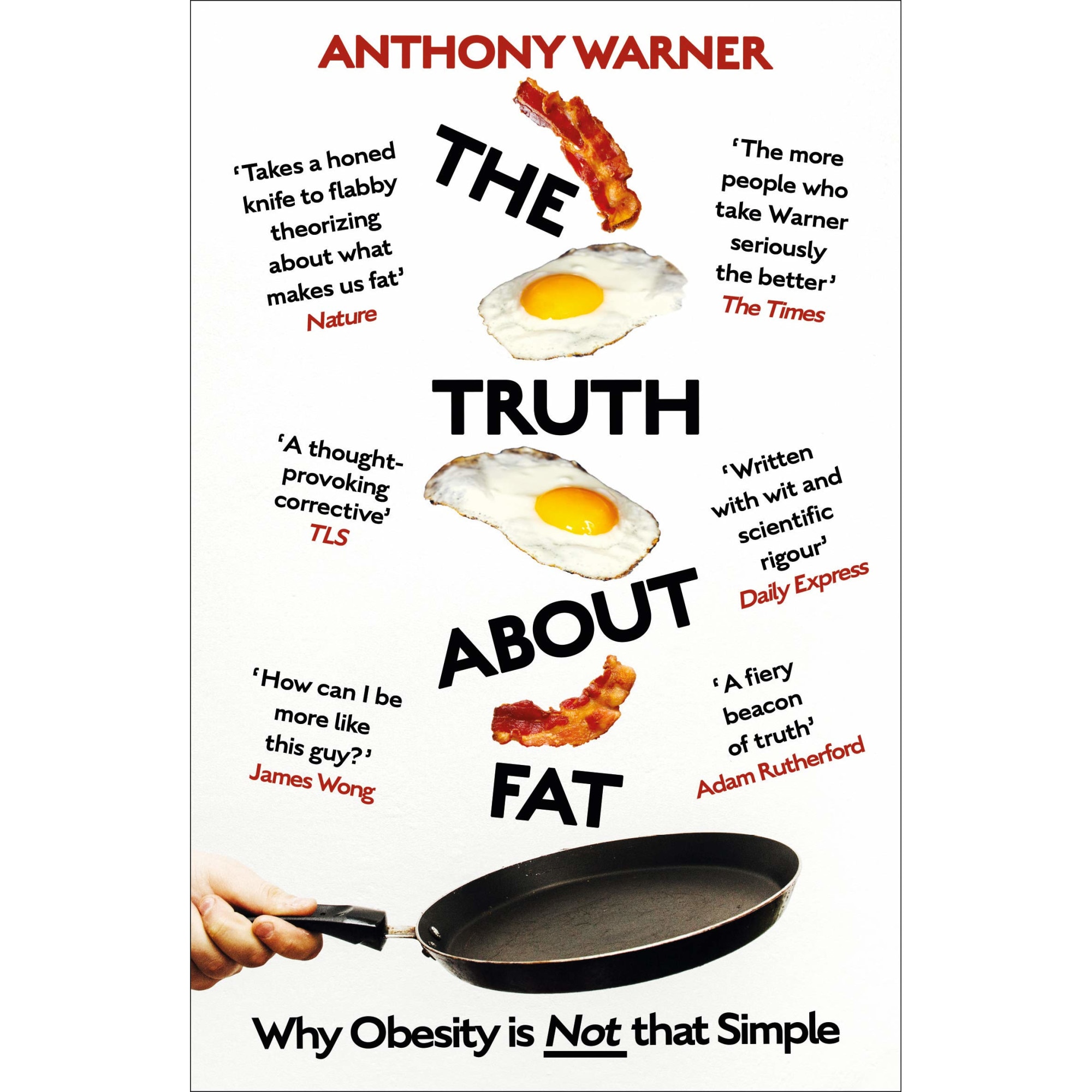 The Truth About Fat - Anthony Warner, editia 2020