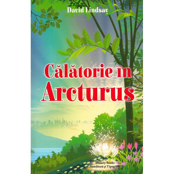 Calatorie in Arcturus - David Lindsay