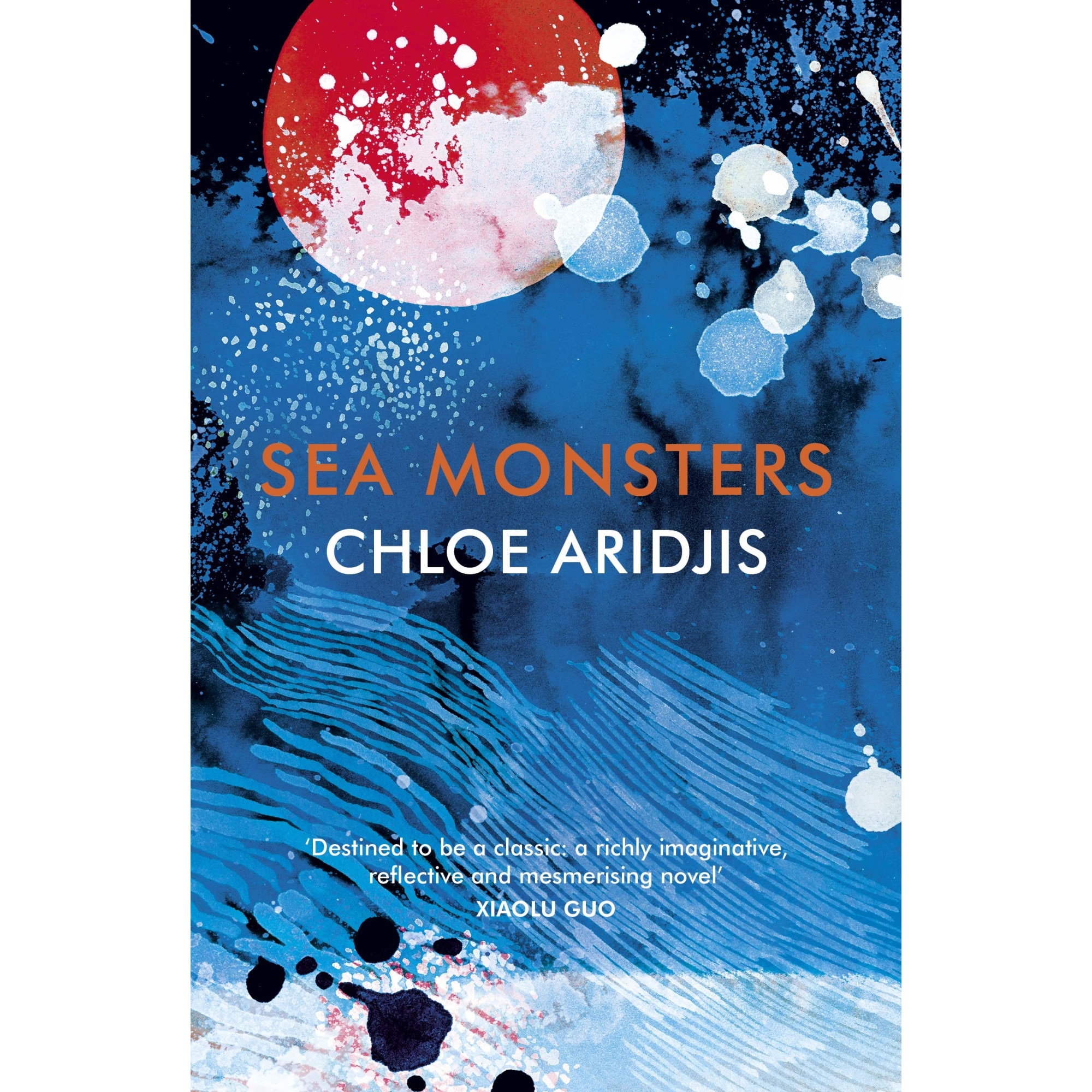 Sea Monsters - Chloe Aridjis, editia 2020