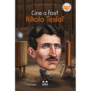 Cine a fost Nikola Tesla?, Jim Gigliotti Cine a fost Nikola Tesla?, Jim Gigliotti