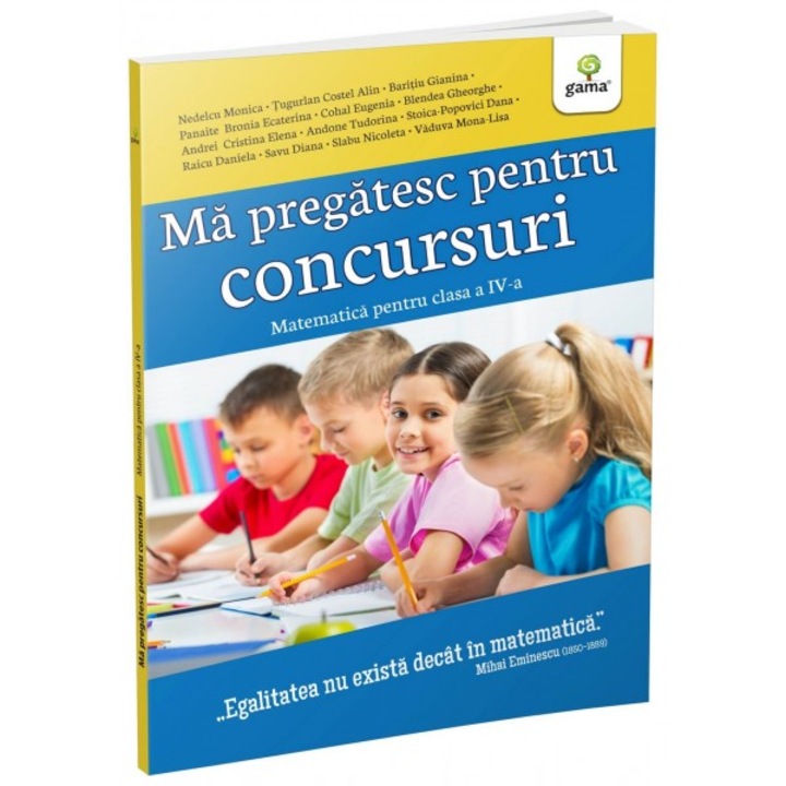 Ma pregatesc pentru concursuri. Matematica pentru clasa a IV-a