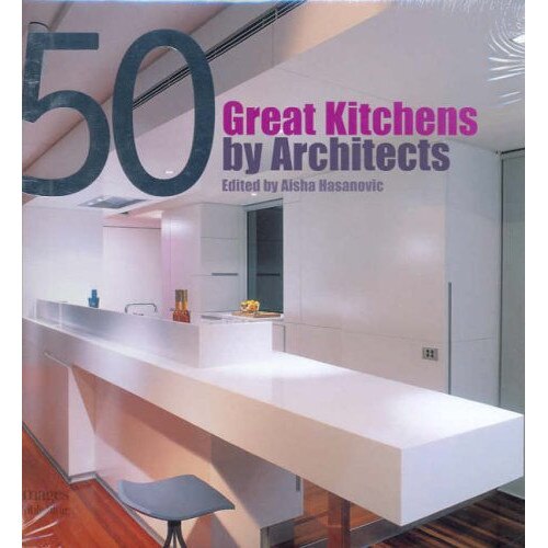 50 Great Kitchens: By Architects, Aisha Hasanovic