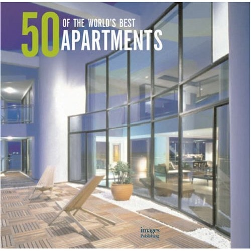 50 of the World's Best Apartments (Images), Images Publishing