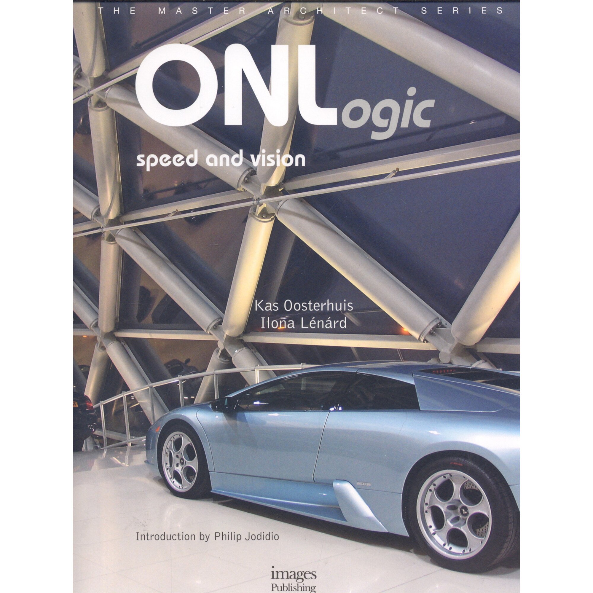ONLogic: Speed and Vision (Master Architect Series), Kas Oosterhuis