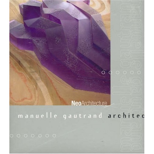 Manuelle Gautrand Architectes (Neoarchitecture) (Neoarchitecture S.), Christophe Le Gac