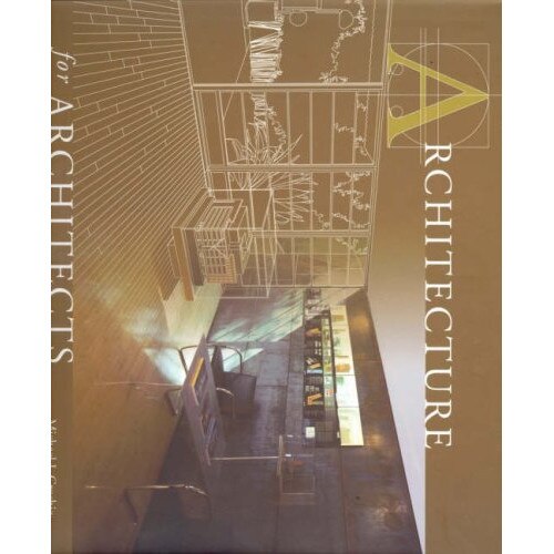 Architecture for Architects, Michael J. Crosbie