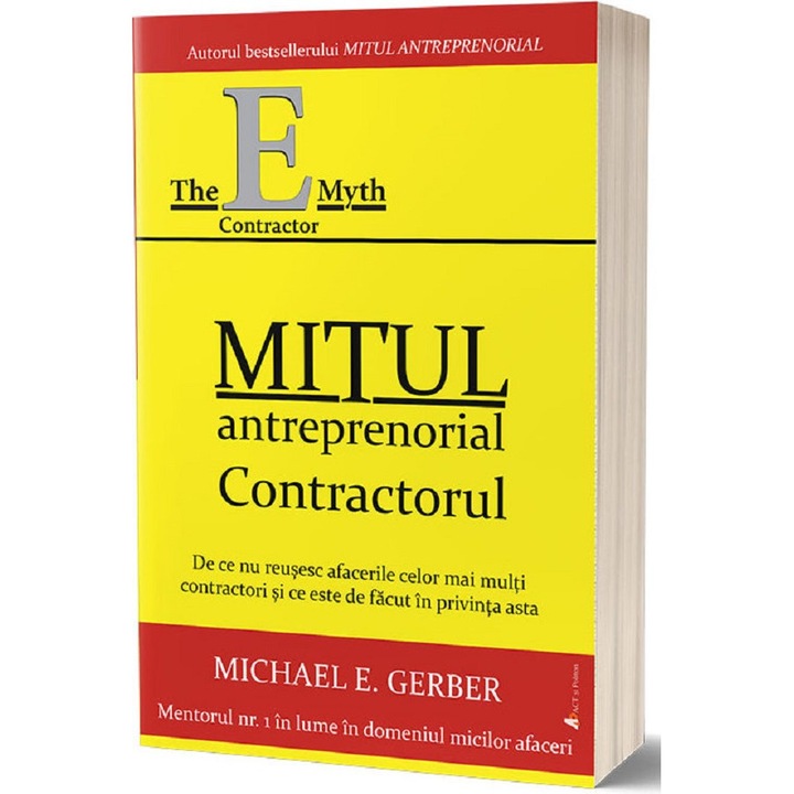 Mitul Antreprenorial. Contractul - Michael E. Gerber